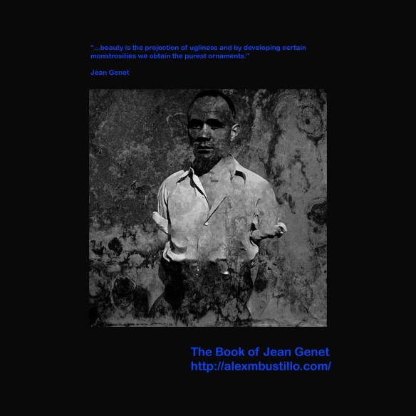 The Book of Jean Genet: beauty is the projection of ugliness