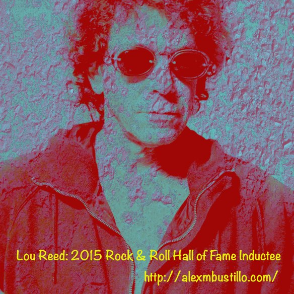Lou Reed: 2015 Rock & Roll Hall of Fame Inductee