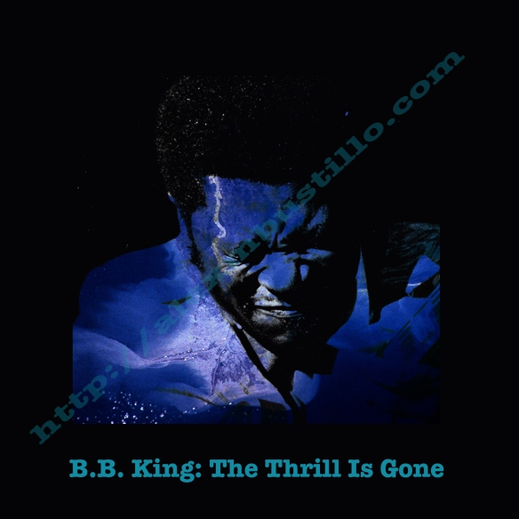 B.B. King: The Thrill is Gone