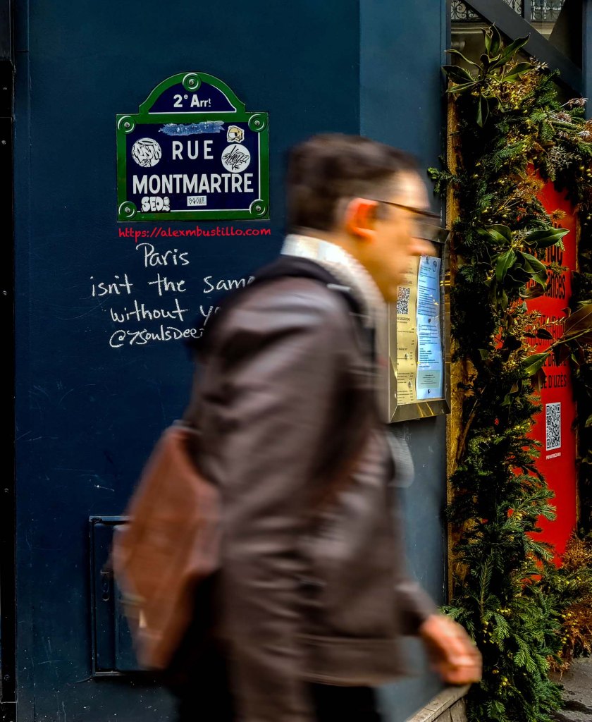 Paris Isn't The Same Without You @7souldeep Rue Montmartre Portrait, 75002 Paris
